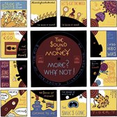 Sound Of Money - More? Why Not! (CD)