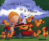 Guto a Gwyn ar y Fferm