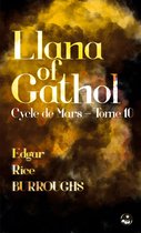 Cycle de Mars 10 - Llana of Gathol