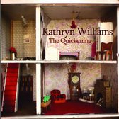 Kathryn Williams - The Quickening (CD)