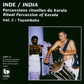 Various Artists - India-Ritual Percussion Of Kerala Volume 2 Tayambaka (CD)