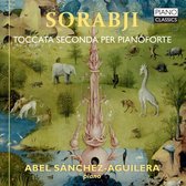 Abel Sanchez-Aguilera - Sorabji: Toccata Seconda Per Pianoforte (2 CD)