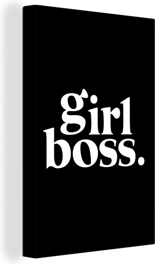 Canvas schilderij 80x120 cm - Wanddecoratie Quotes - Girl boss - Spreuken - Muurdecoratie woonkamer - Slaapkamer decoratie - Kamer accessoires - Schilderijen op canvas - Vaderdag cadeau - Geschenk - Cadeautje voor hem - Tip - Mannen