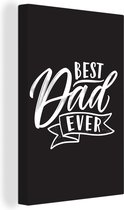 Cadeau de Vaderdag avec citation Best Dad Ever - Toile noire Toile 80x120 cm