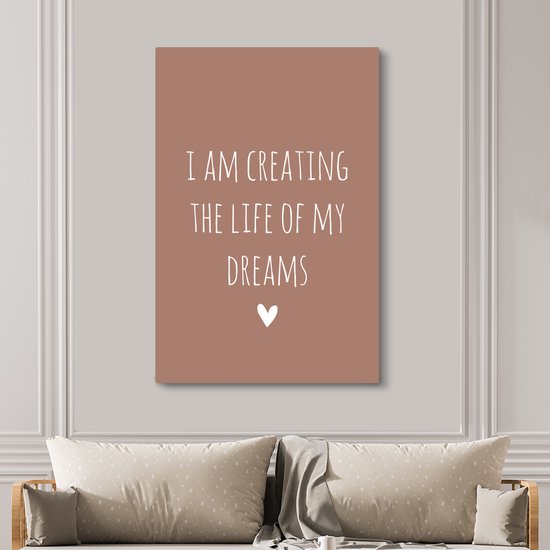 Tableau sur toile Citation anglaise Je crée la vie de mes rêves sur fond marron - 120x180 cm - Décoration murale XXL