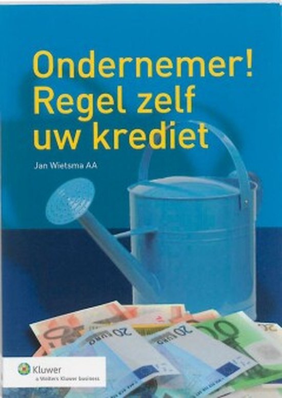 Cover van het boek 'Ondernemer! Regel zelf uw krediet'