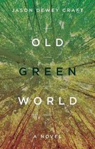 Old Green World