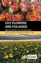 Crop Production Science in Horticulture- Cut Flowers and Foliages