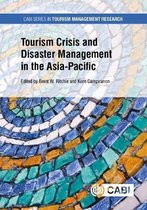 CABI Series in Tourism Management Research- Tourism Crisis and Disaster Management in the Asia-Pacific