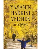 Yaşamın Hakkını Vermek