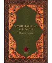 Seyyid Seyfullah Külliyatı I   Manzum Eserler