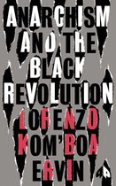Black Critique - Anarchism and the Black Revolution