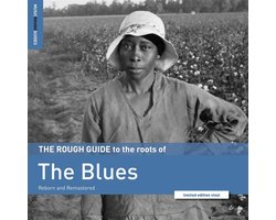 Various Artists - The Rough Guide To The Roots Of The Blues (Reborn And Remastered) (LP) (Limited Edition) (Remastered)