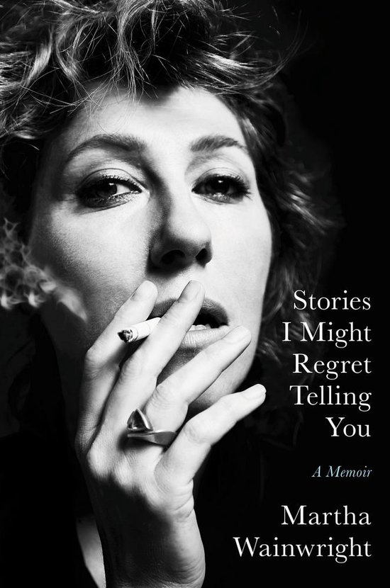 Boek cover Stories I Might Regret Telling You van Martha Wainwright (Paperback)