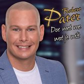 Robert Pater - Doe Met Me Wat Je Wilt (7" Vinyl Single)