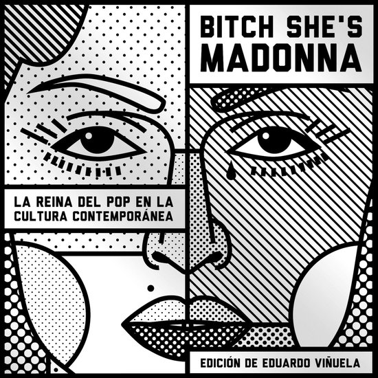 Bitch She's Madonna. La reina del pop en la cultura contempo ... - cover