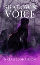 Shadowstalker Series 1 - Shadow's Voice