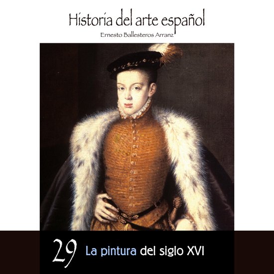 La pintura del siglo XVI - cover