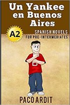 Boekomslag 'Un Yankee en Buenos Aires' met een getekend figuur van een man in een rood shirt en blauwe spijkerbroek. Gecategoriseerd als A2 niveau.