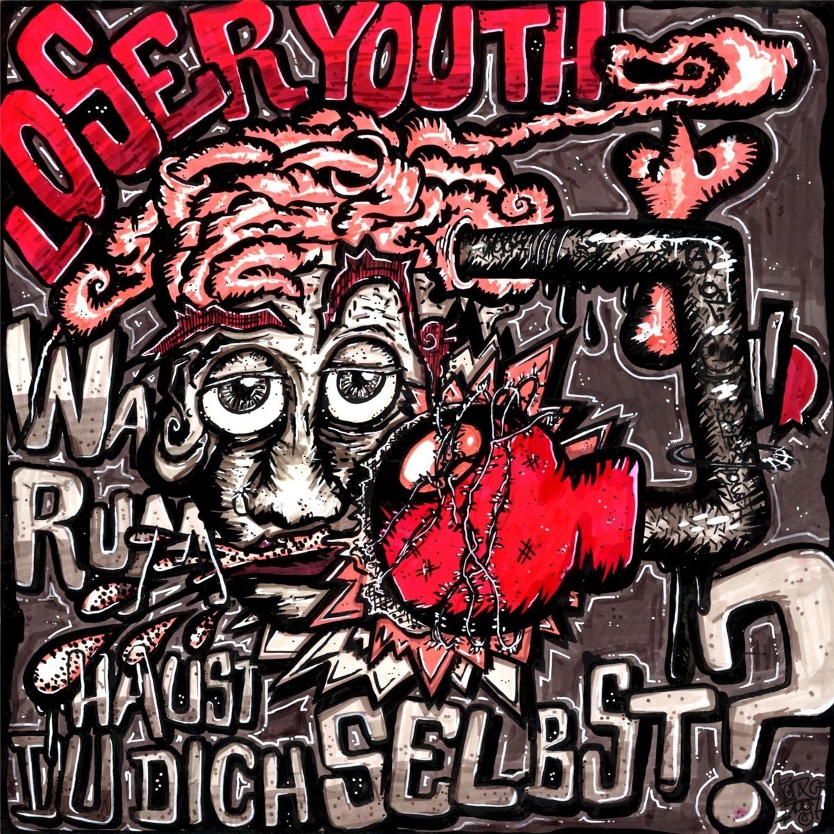Loser Youth - Warum Haust Du Dich Selbst? (LP)