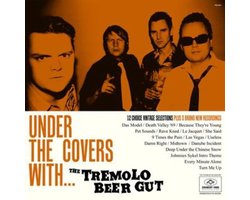 Tremelo Beer Gut - Under The Covers With .... (LP)