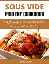 Sous Vide Cookbooks - Sous Vide Poultry Cookbook