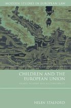 Modern Studies in European Law- Children and the European Union
