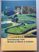 Handboek streefbeelden voor natuur en water in Limburg
