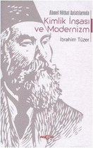 Ahmet Mithat Anlatılarında Kimlik İnşası ve Modernizm