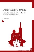 Sociétés contemporaines - Bandits contre bandits