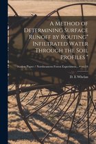 A Method of Determining Surface Runoff by Routing Infiltrated Water Through the Soil Profiles; no.54