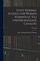 State Normal School for Women (Farmville, Va.) Undergraduate Catalog; 1922-1923