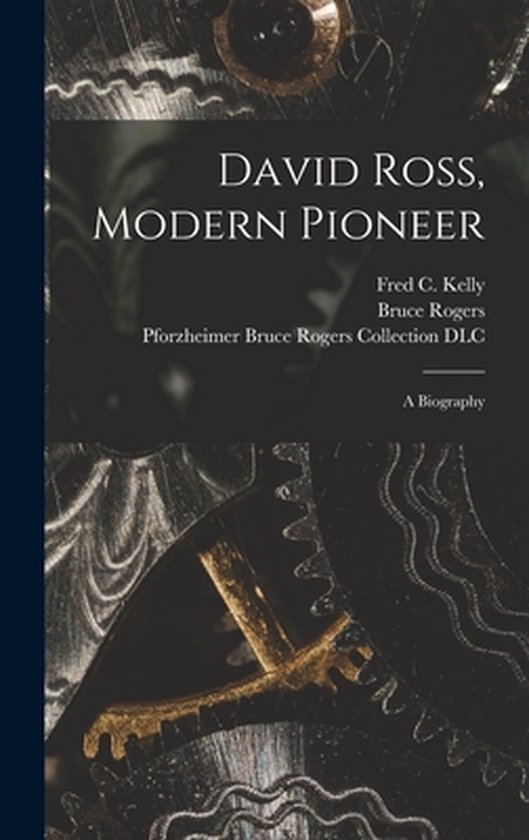 David Ross, Modern Pioneer - cover