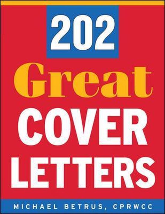 202 Great Cover Letters, Michael Betrus 9780071492485 Boeken