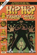 Hip Hop Family Tree 3 - Hip Hop Family Tree 3