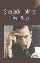 Sherlock Holmes Two Plays