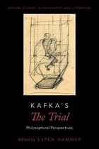 Oxford Studies in Philosophy and Lit- Kafka's The Trial