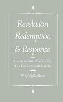 Revelation, Redemption, and Response