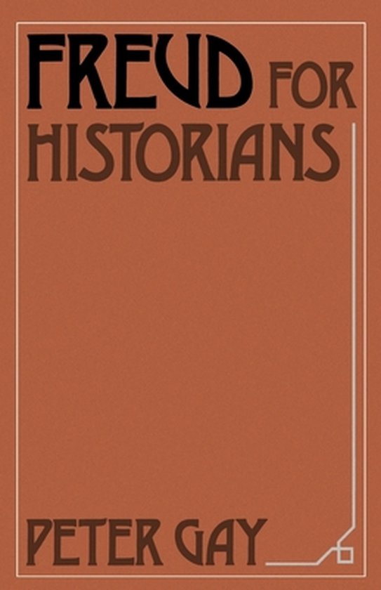 Boekcover: Freud for Historians, Peter Gay. Bruin met tekst.