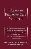 Topics in Palliative Care Series- Topics in Palliative Care, Volume 4