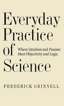 Everyday Practice Of Science