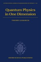 Quantum Physics In One Dimension