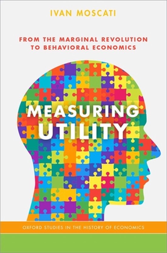 Measuring Utility, Ivan Moscati 9780199372775 Boeken bol