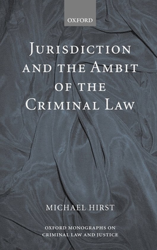 Oxford Monographs on Criminal Law and Justice- Jurisdiction  ... - cover