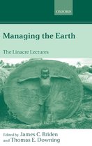 Linacre Lectures- Managing the Earth
