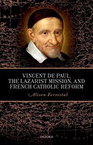 Vincent de Paul, the Lazarist Mission, and French Catholic R