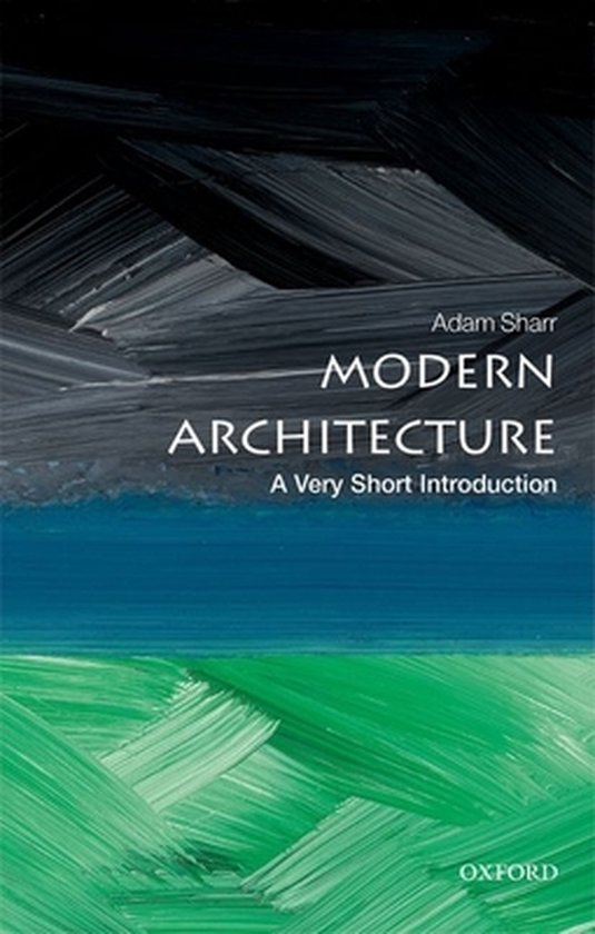 ISBN Modern Architecture: A Very Short Introduction, Anglais, Livre broché, 160 pages