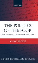 Oxford Historical Monographs-The Politics of the Poor