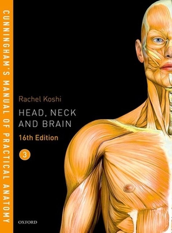 Cunningham's Manual of Practical Anatomy VOL 3 Head, Neck an ... - cover