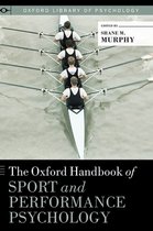 Oxford Handbook Of Sport & Performance